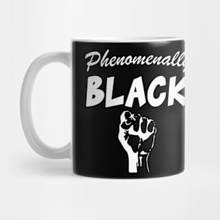 Phenominally BLACK Mug